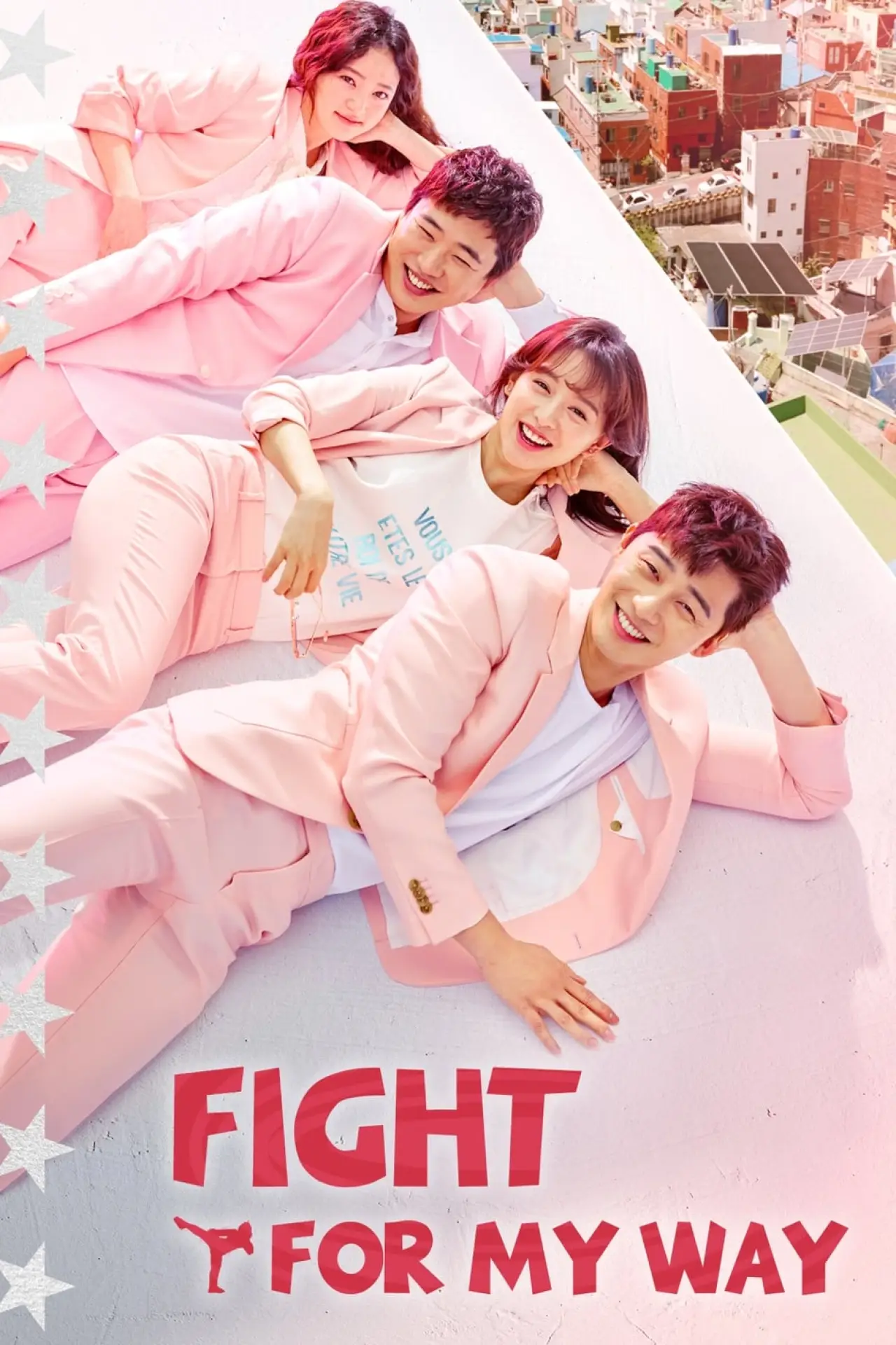 Series poster "Fight for My Way"