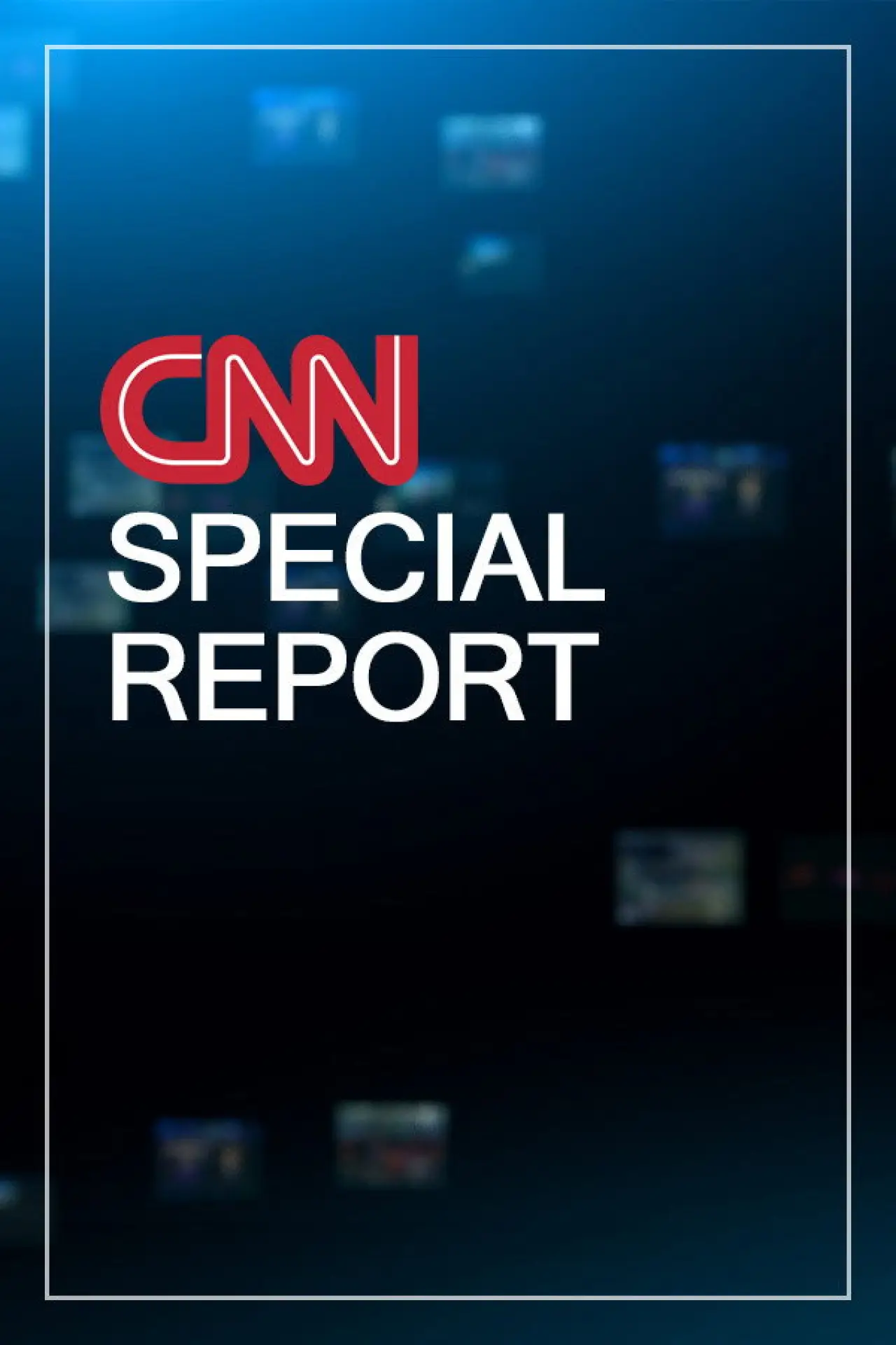 Series poster "CNN Special Report"