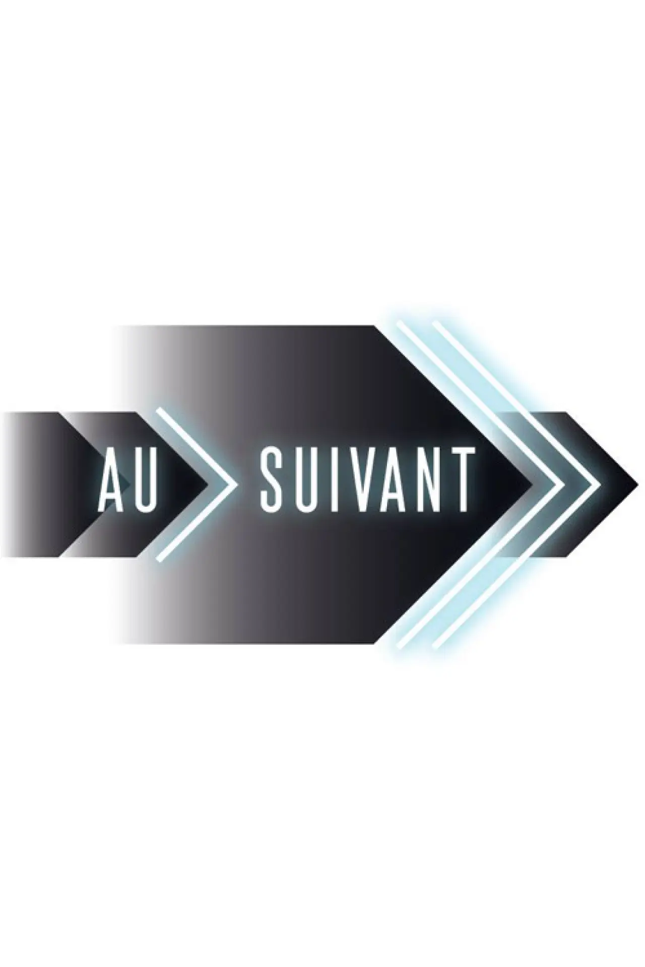 Series poster "Au suivant!"
