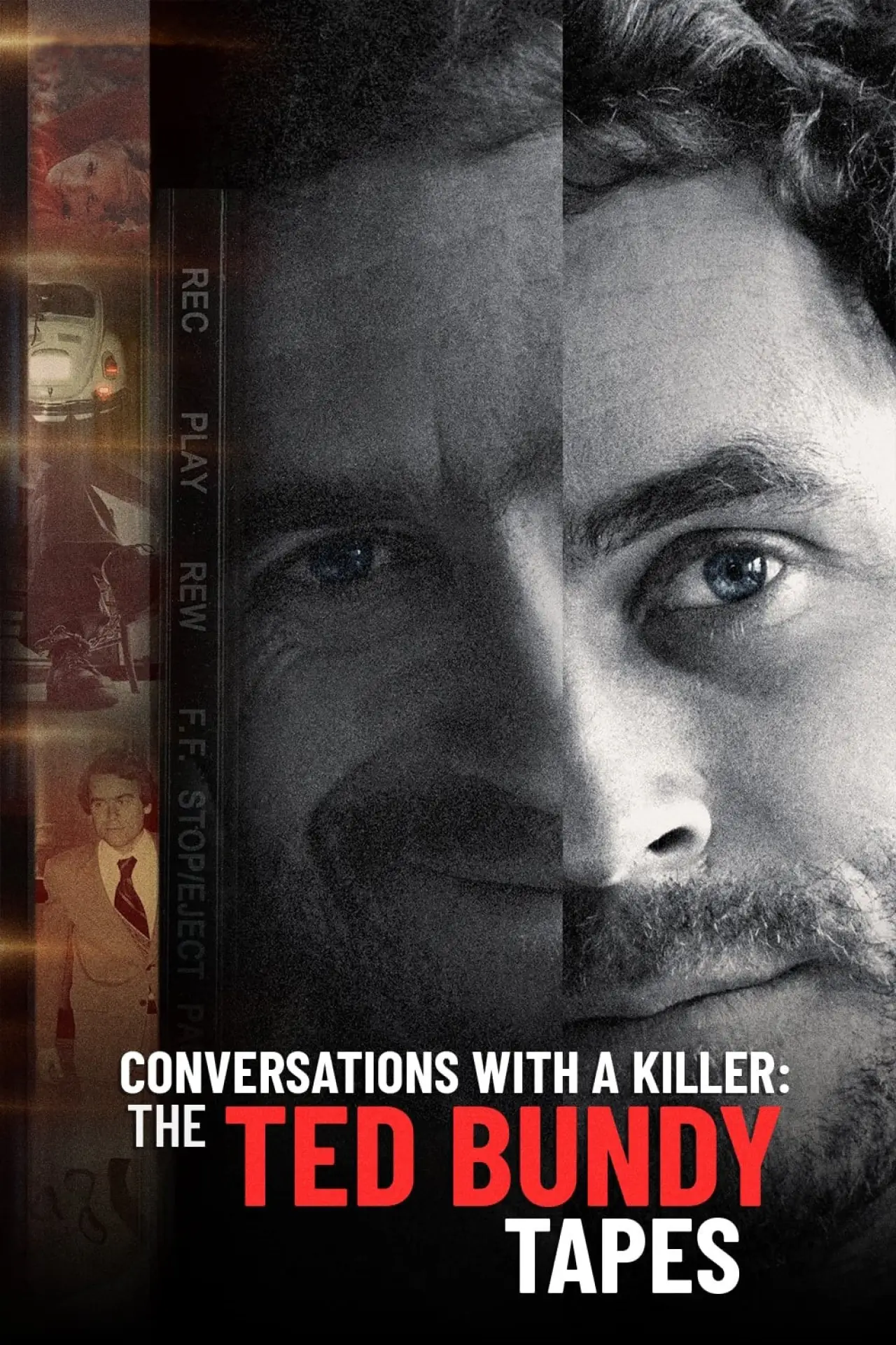 Постер к сериалу "Conversations with a Killer: The Ted Bundy Tapes"