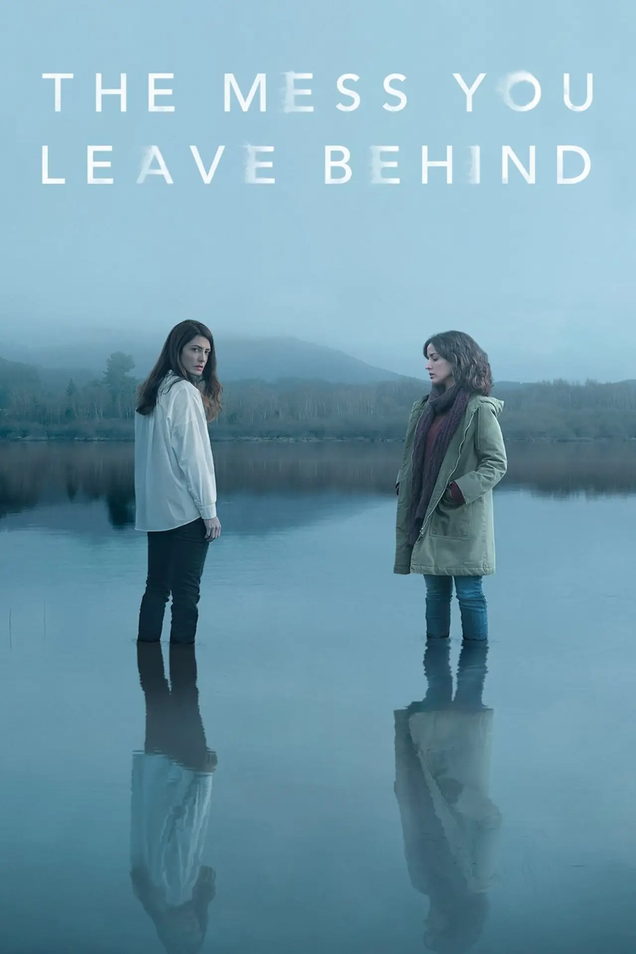 Series poster "The Mess You Leave Behind"