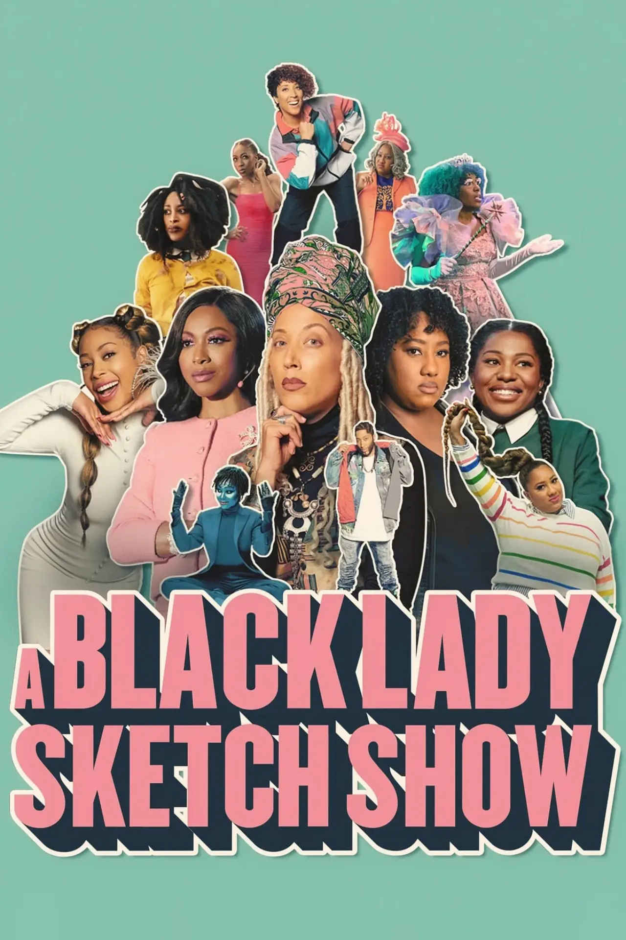Series poster "A Black Lady Sketch Show"