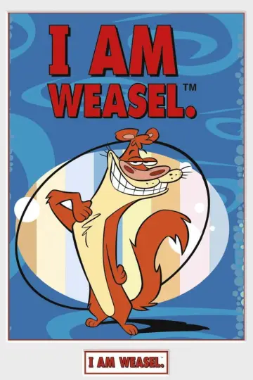 Poster for the TV series "I Am Weasel" #1703446