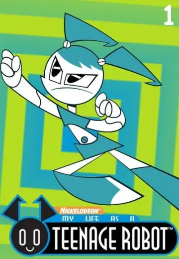 Poster for the TV series "My Life as a Teenage Robot" #1696821