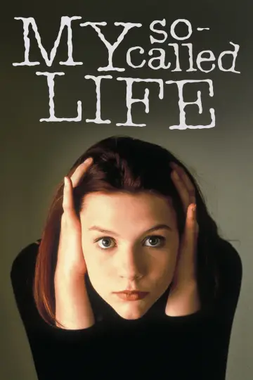Poster for the TV series "My So-Called Life" #1600023