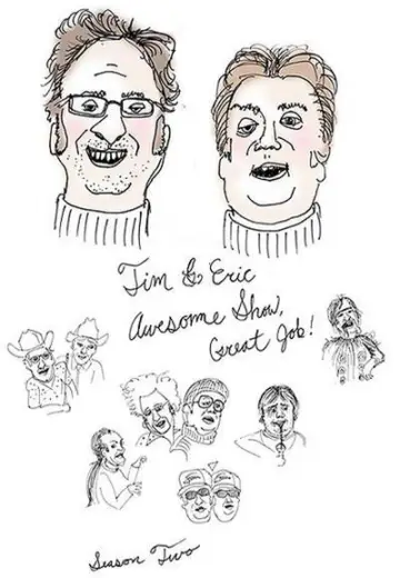 Poster for the TV series "Tim and Eric Awesome Show, Great Job!" #1695588