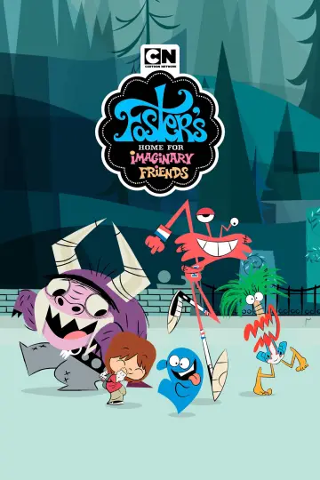 Foster's Home for Imaginary Friends (2004)