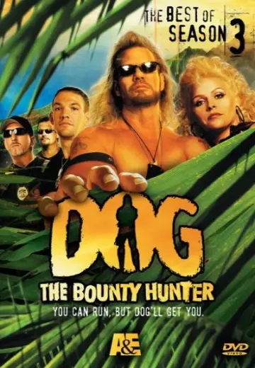 Poster for the TV series "Dog the Bounty Hunter" #1752695