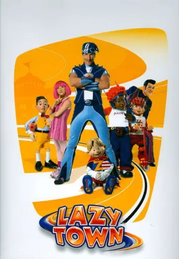 Poster for the TV series "LazyTown" #1725481