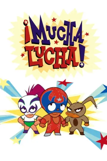 Poster for the TV series "¡Mucha Lucha!" #1457640