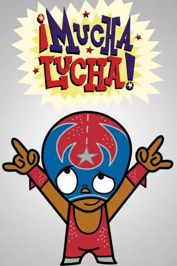 Poster for the TV series "¡Mucha Lucha!" #1457641