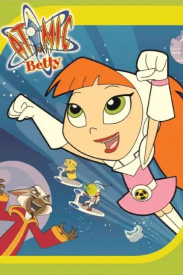 Poster for the TV series "Atomic Betty" #1538679