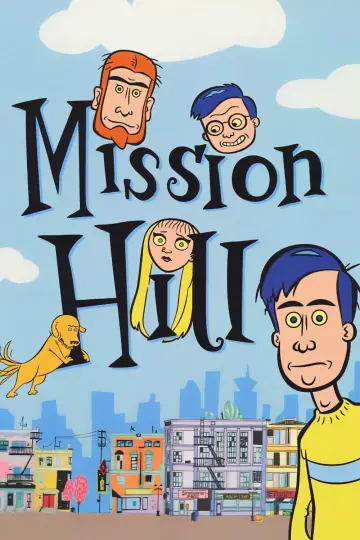 Poster for the TV series "Mission Hill" #1600086