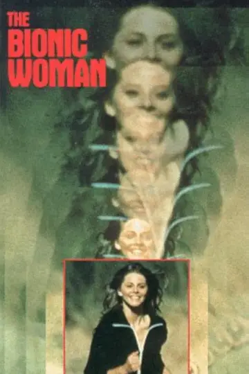 Poster к сериалу "The Bionic Woman" #1361057