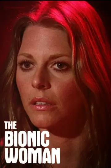 Poster к сериалу "The Bionic Woman" #1361063