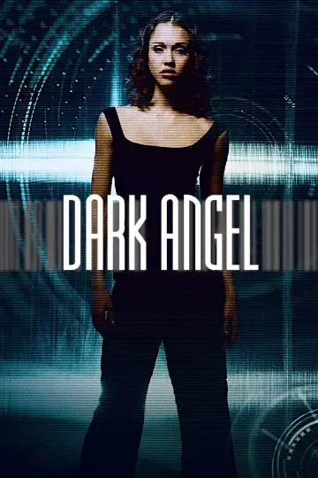 Poster for the TV series "Dark Angel" #1587836