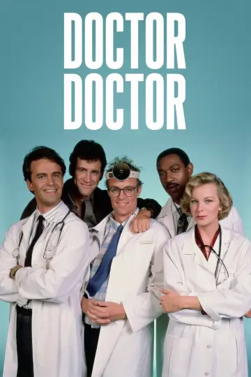 Poster for the TV series "Doctor Doctor" #1783093