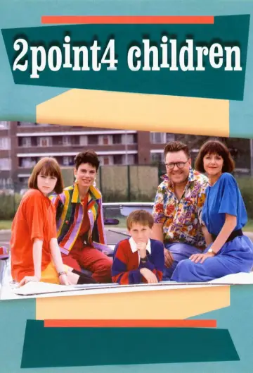 Poster for the TV series "2Point4 Children" #1783099