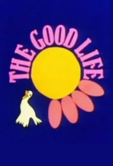 Poster for the TV series "The Good Life" #1907655