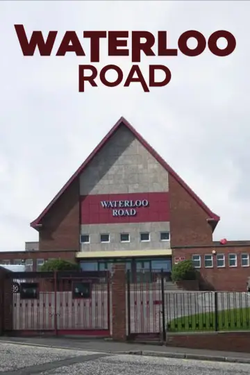 Poster for the TV series "Waterloo Road" #1601167