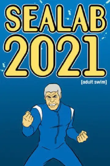 Poster for the TV series "Sealab 2021" #1764191