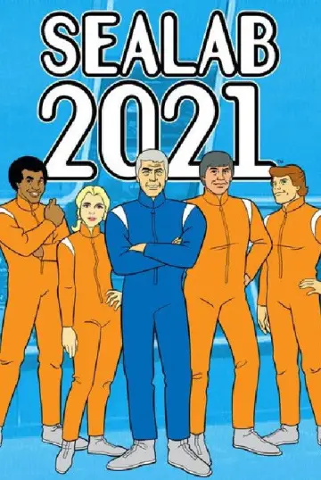 Poster for the TV series "Sealab 2021" #1764192