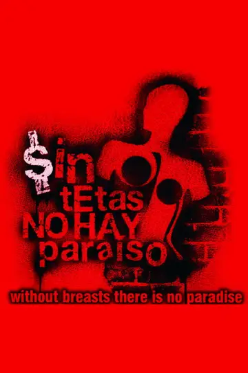 Without Breast There Is No Paradise Poster