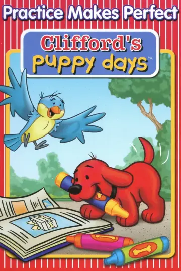 Clifford's Puppy Days Poster