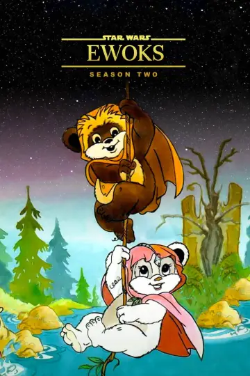 Poster for the TV series "Ewoks" #1726525