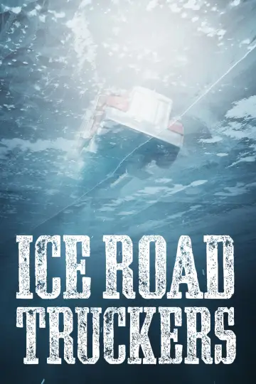 Poster for the TV series "Ice Road Truckers" #1444781