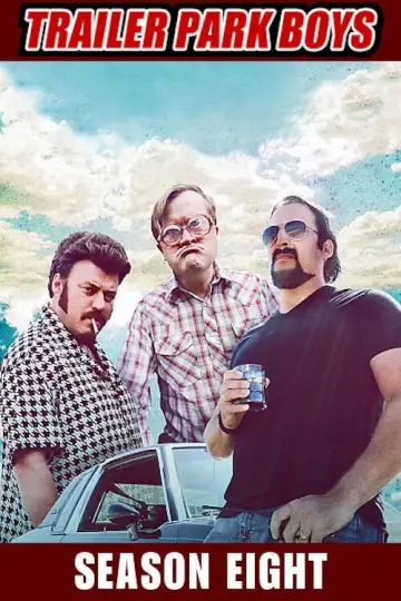 Poster for the TV series "Trailer Park Boys" #1703864