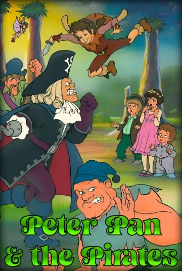 Poster for the TV series "Peter Pan & the Pirates" #1784714