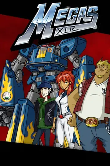 Poster for the TV series "Megas XLR" #1847420