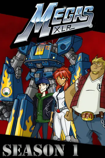 Poster for the TV series "Megas XLR" #1847462
