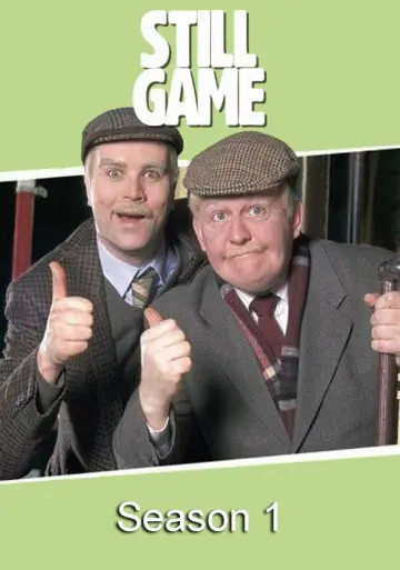 Poster for the TV series "Still Game" #1670830