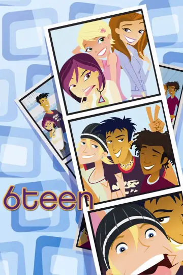Poster for the TV series "6teen" #1597126