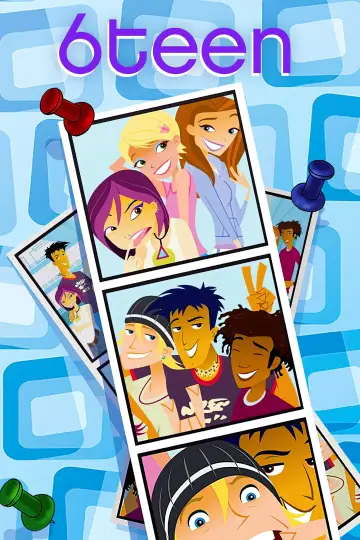 Poster for the TV series "6teen" #1597128