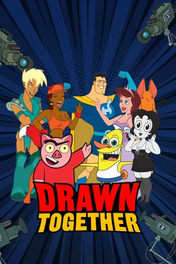 Poster к сериалу "Drawn Together" #1375265