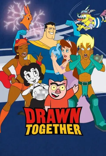 Poster к сериалу "Drawn Together" #1375267