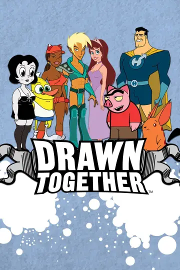 Poster к сериалу "Drawn Together" #1375268