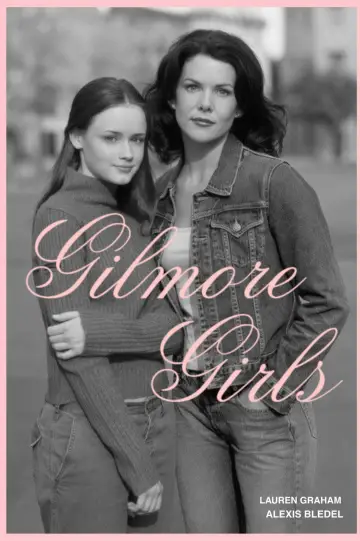 Poster for the TV series "Gilmore Girls" #1586709