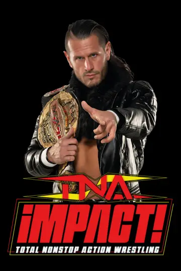 Poster к сериалу "TNA iMPACT!" #1316913