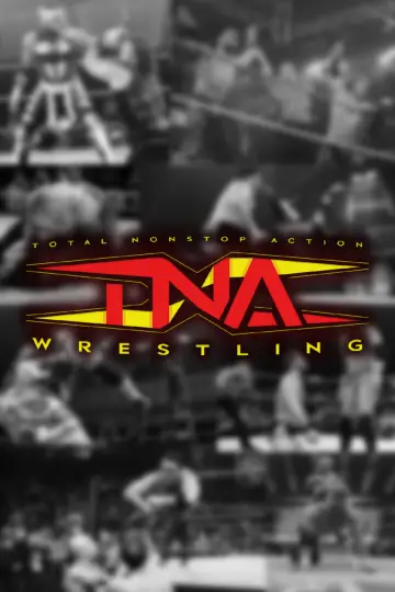Poster for the TV series "TNA iMPACT!" #1585803