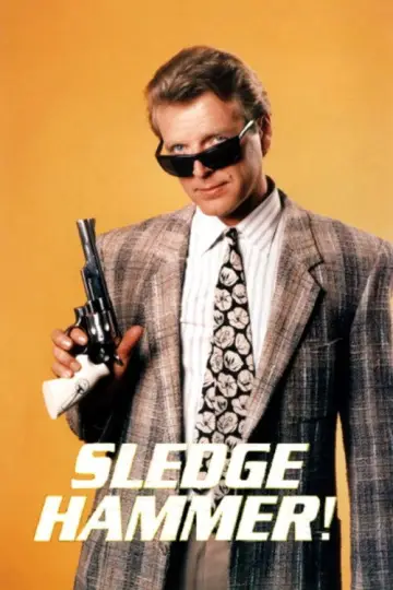 Poster к сериалу "Sledge Hammer!" #1431715
