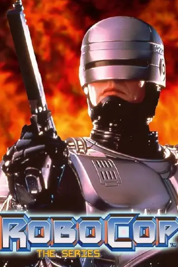 Poster for the TV series "RoboCop: The Series" #1593865