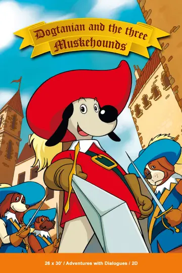 Poster for the TV series "Dogtanian and the Three Muskehounds" #1452399
