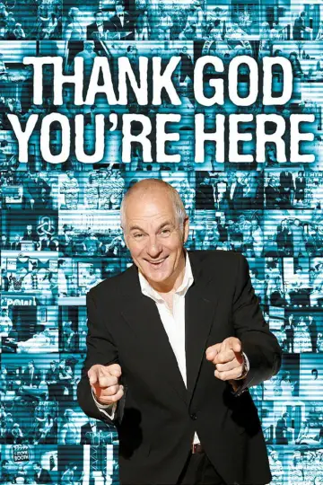 Poster for the TV series "Thank God You