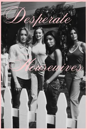 Poster for the TV series "Desperate Housewives" #1586685