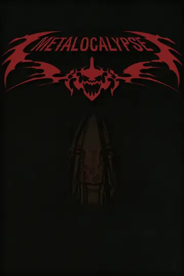 Poster for the TV series "Metalocalypse" #1718145