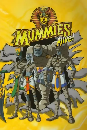 Poster for the TV series "Mummies Alive!" #1663245